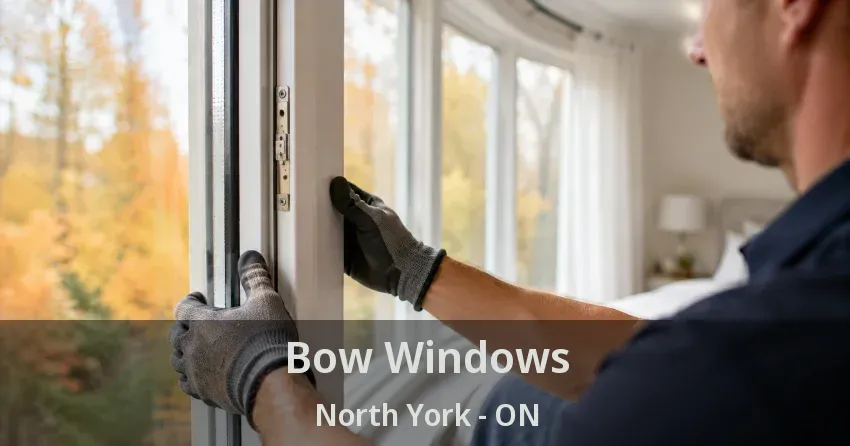 Bow Windows North York - ON