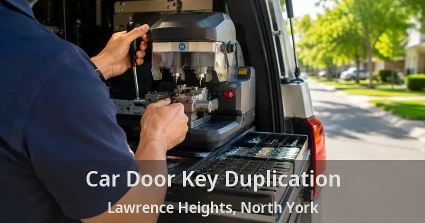 Car Door Key Duplication Lawrence Heights, North York - ON