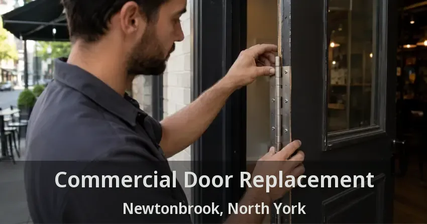 Commercial Door Replacement Newtonbrook, North York - ON