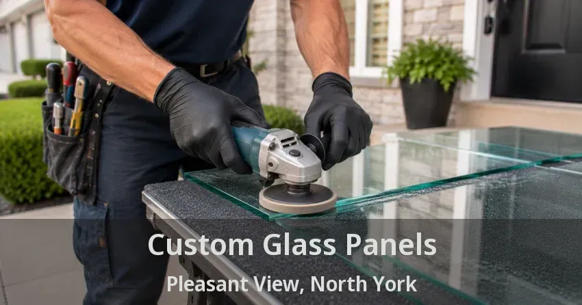 Custom Glass Panels Pleasant View, North York - ON