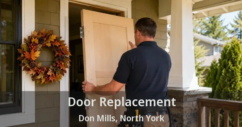 Door Replacement Don Mills, North York - ON