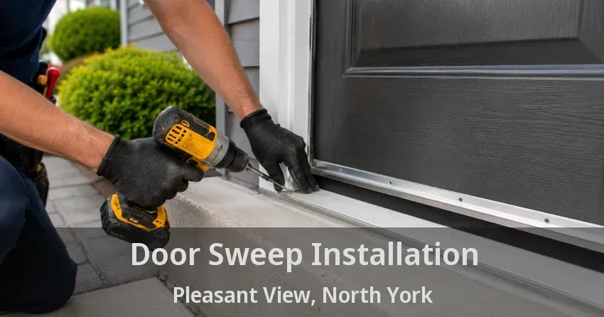 Door Sweep Installation Pleasant View, North York - ON