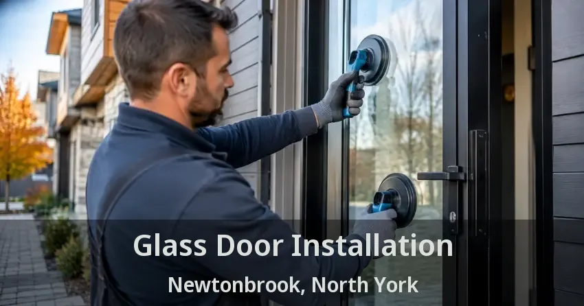 Glass Door Installation Newtonbrook, North York - ON