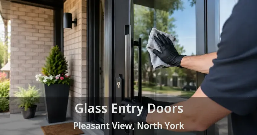 Glass Entry Doors Pleasant View, North York - ON