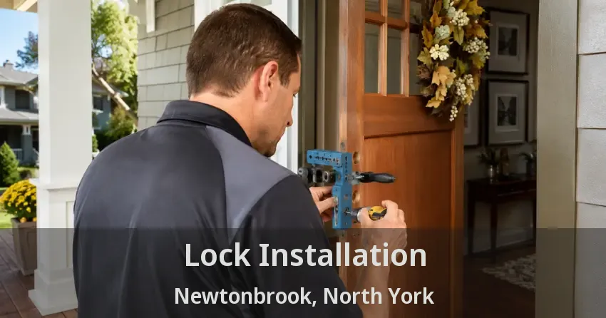 Lock Installation Newtonbrook, North York - ON