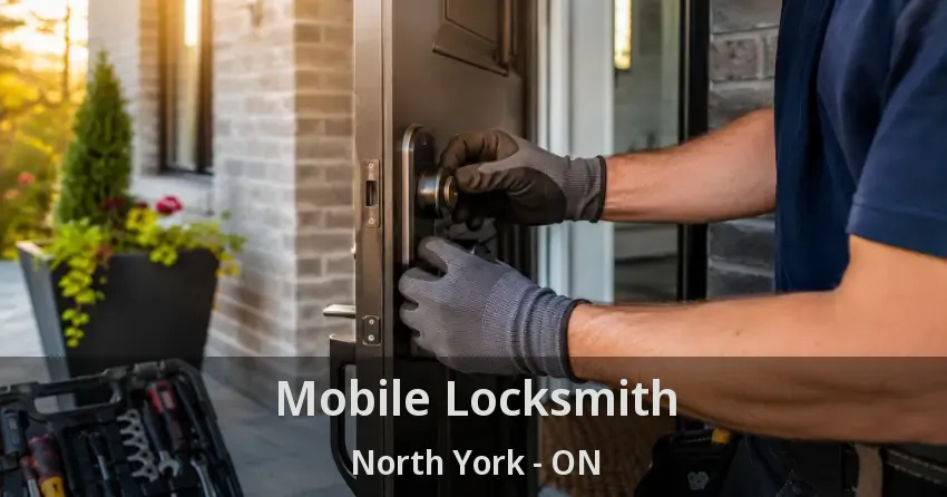 Mobile Locksmith North York - ON