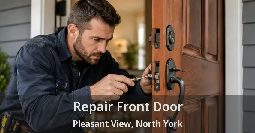 Repair Front Door Pleasant View, North York - ON
