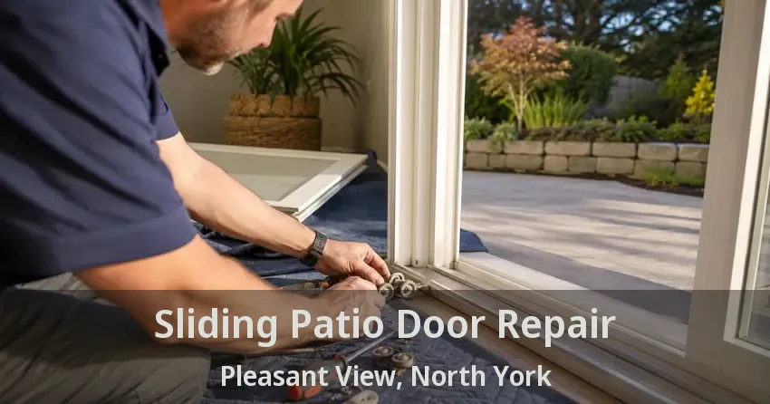Sliding Patio Door Repair Pleasant View, North York - ON