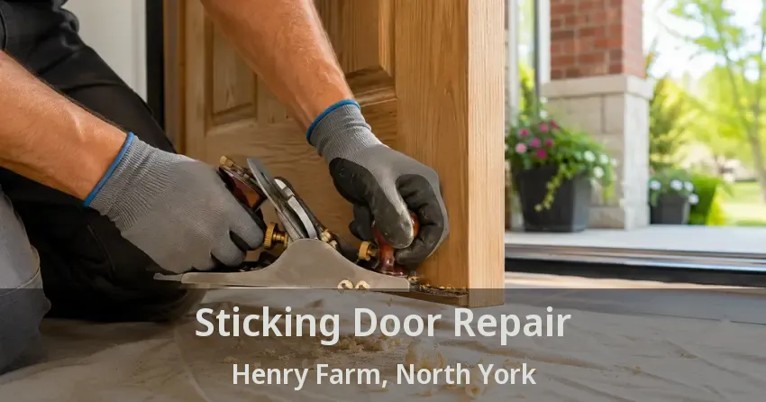 Sticking Door Repair Henry Farm, North York - ON