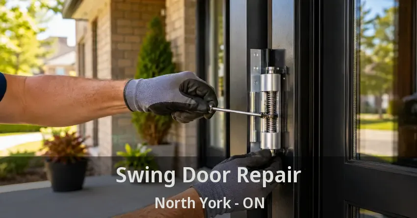 Swing Door Repair North York - ON