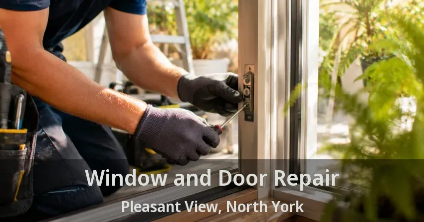 Window and Door Repair Pleasant View, North York - ON